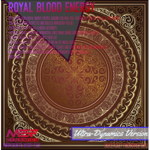 Royal Blood Energy (Morphic Field) Ultra-Dynamics Version