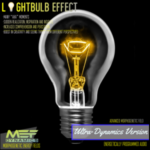 The Light Bulb Effect (Morphic Field) Ultra-Dynamics Version