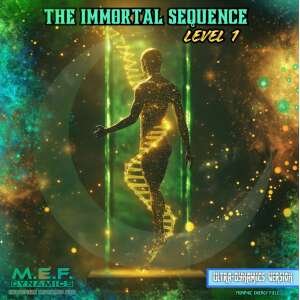 The Immortal Sequence - Level 1 - (Morphic Field)